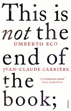 This is Not the End of the Book: A conversation curated by Jean-Philippe de Tonnac