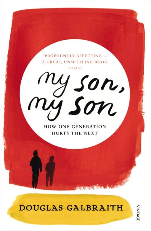 my son, my son: how one generation hurts the next