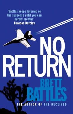 No Return: a cracking military conspiracy thriller that will have you absolutely gripped