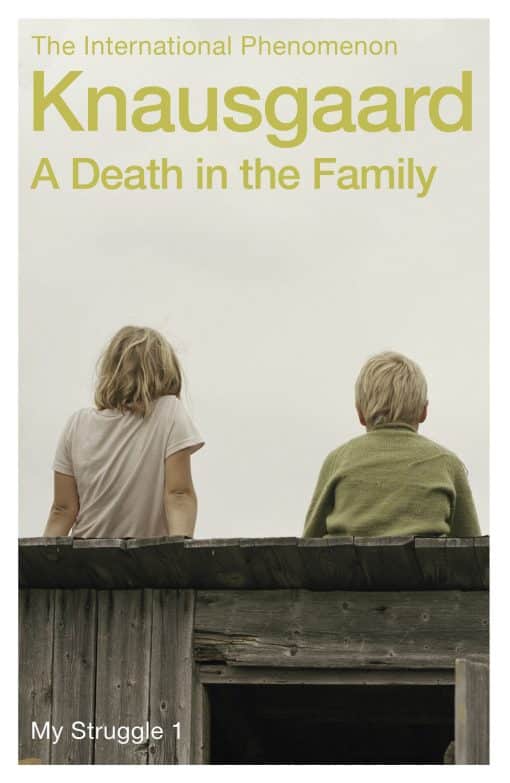 A Death in the Family: My Struggle Book 1