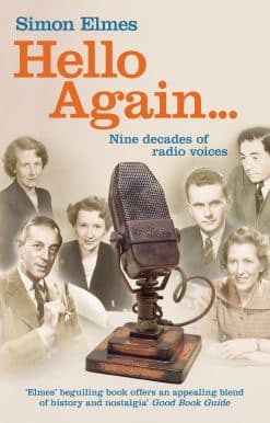 Hello Again: Nine decades of radio voices