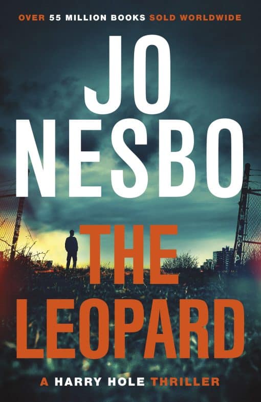 The Leopard: The twist-filled eighth Harry Hole novel from the No.1 Sunday Times bestseller