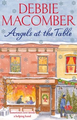 Angels at the Table: A Christmas Novel (Angels)