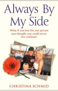 Always By My Side: Losing the love of my life and the fight to honour his memory