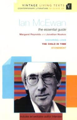 Ian McEwan: The Essential Guide