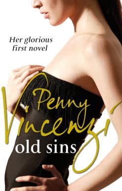 Old Sins: Penny Vincenzi's bestselling first novel