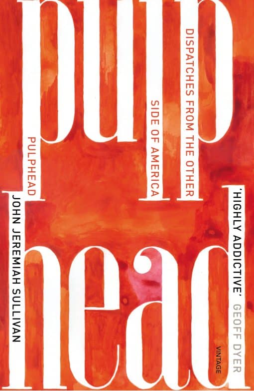 Pulphead: Notes from the Other Side of America