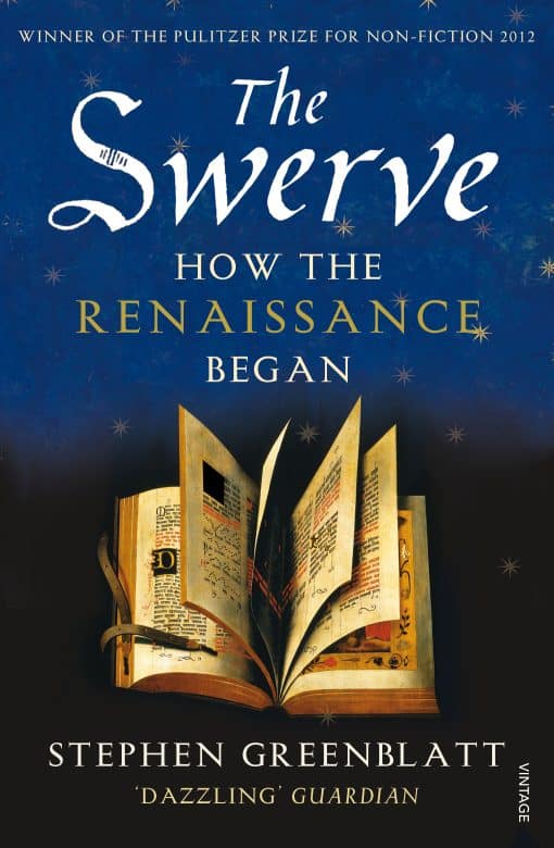 The Swerve: How the Renaissance Began