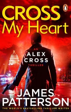 Cross My Heart: (Alex Cross 21)