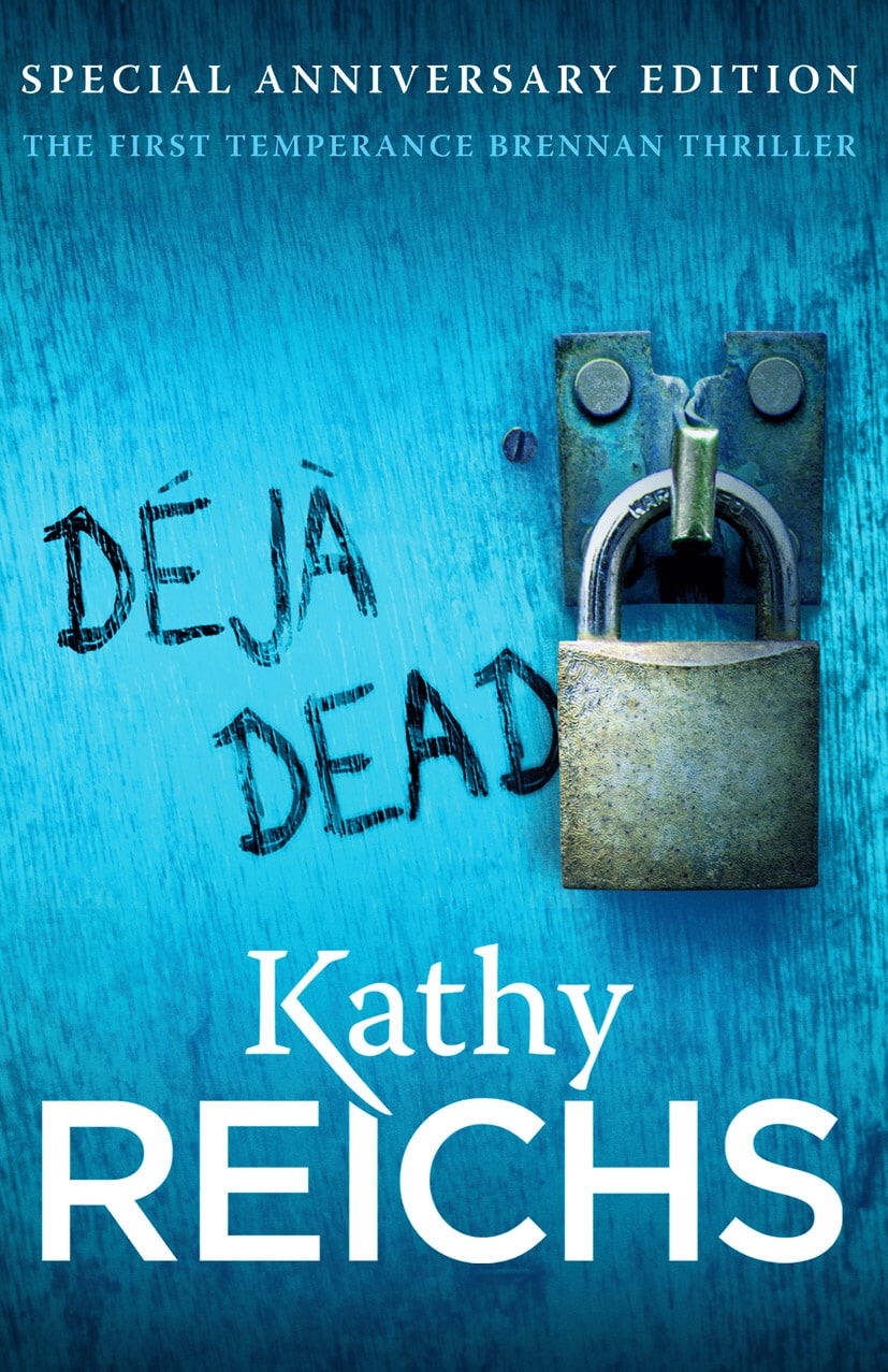LEAD Technologies Inc. V1.01 Deja Dead: The classic forensic thriller (Temperance Brennan 1)