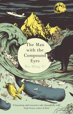 The Man with the Compound Eyes