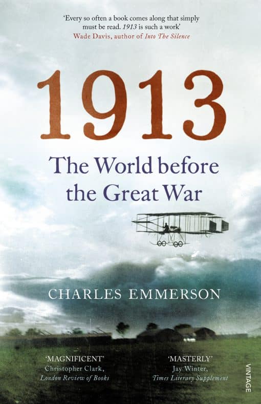 1913: The World before the Great War