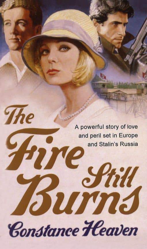 The Fire Still Burns: a powerful story of love and peril set in pre-war Europe and Russia