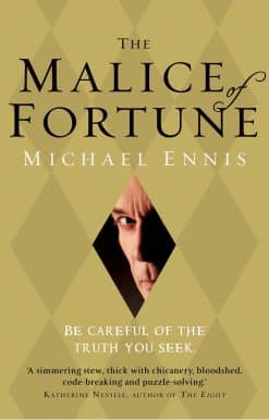 The Malice of Fortune