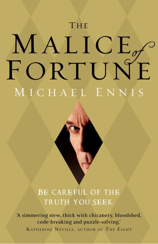 The Malice of Fortune