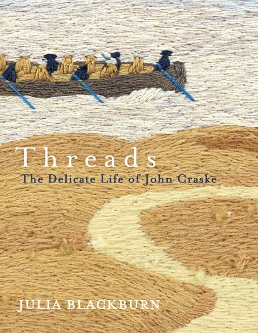 Threads: The Delicate Life of John Craske