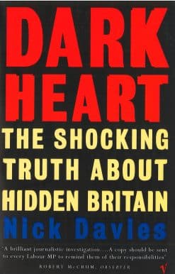 Dark Heart: The Story of a Journey into an Undiscovered Britain