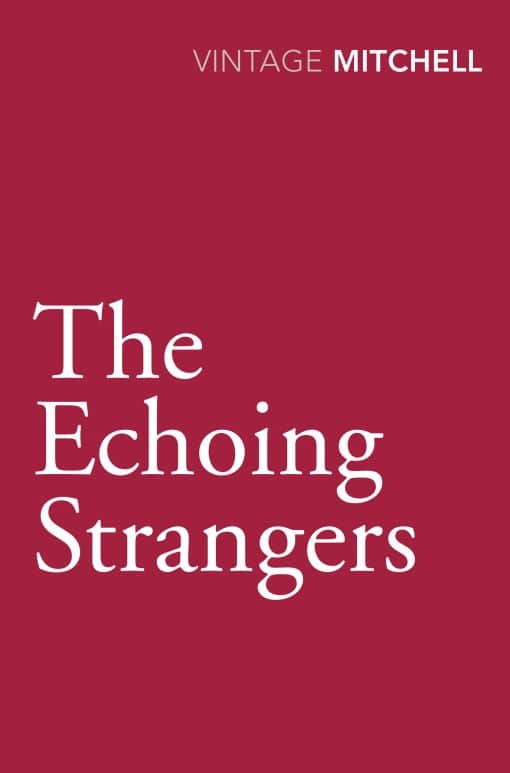 The Echoing Strangers