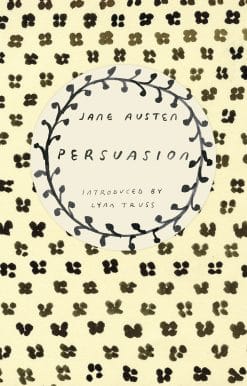 Persuasion (Vintage Classics Austen Series): NOW A MAJOR NETFLIX FILM
