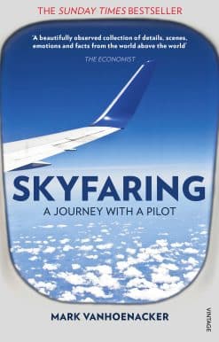 Skyfaring: A Journey with a Pilot