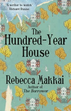 The Hundred-Year House