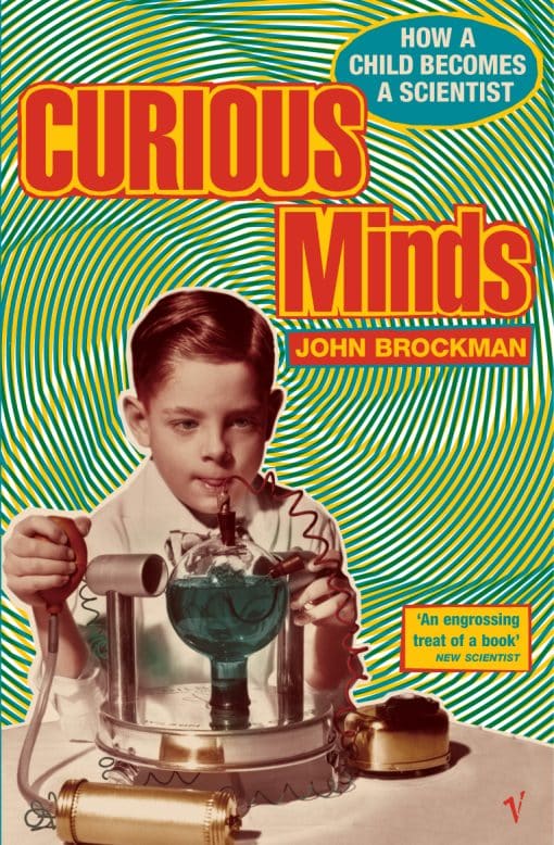 Curious Minds: How a Child Becomes a Scientist