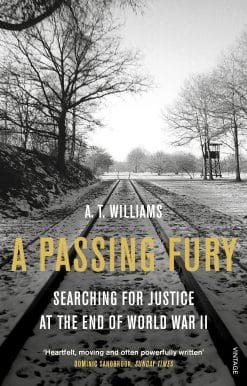 A Passing Fury: Searching for Justice at the End of World War II