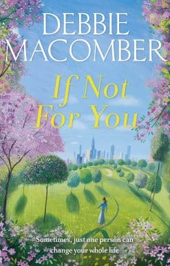 If Not for You: A New Beginnings Novel