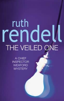 The Veiled One: a captivating and utterly satisfying murder mystery featuring Inspector Wexford from the award-winning queen of crime, Ruth Rendell