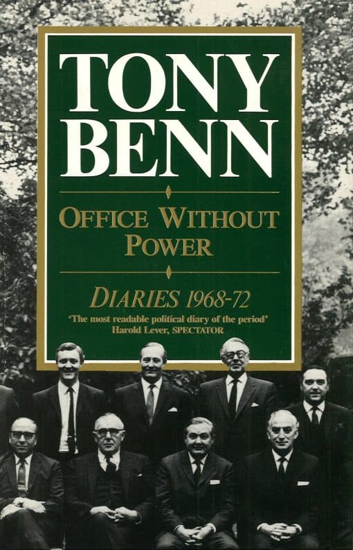 Office Without Power: Diaries 1968-72