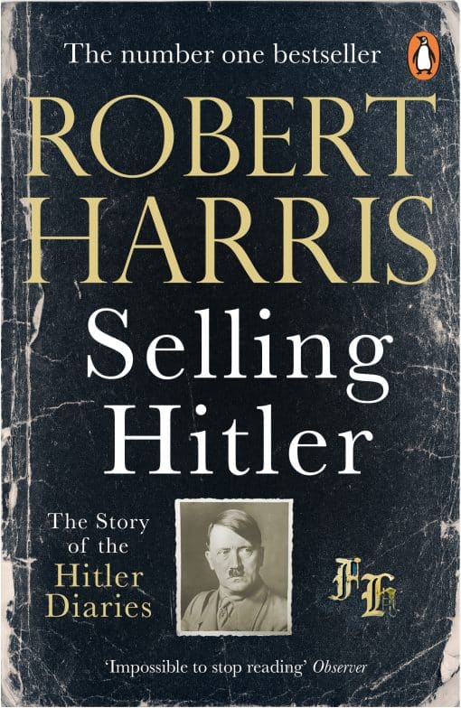 Selling Hitler: 40th Anniversary Special Edition