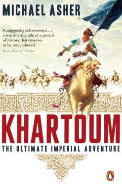 Khartoum: The Ultimate Imperial Adventure