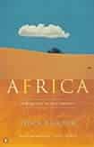 Africa: A Biography of the Continent