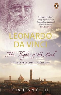 Leonardo Da Vinci: The Flights of the Mind