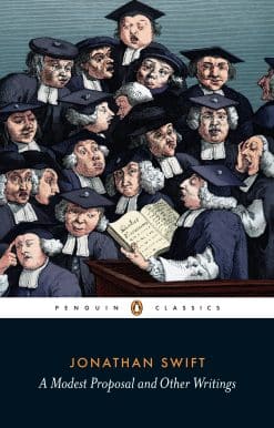 A Modest Proposal and Other Writings
