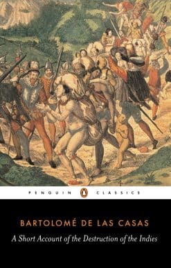 A Short Account of the Destruction of the Indies