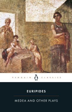 Medea and Other Plays
