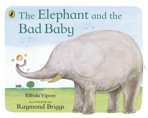 The Elephant and the Bad Baby