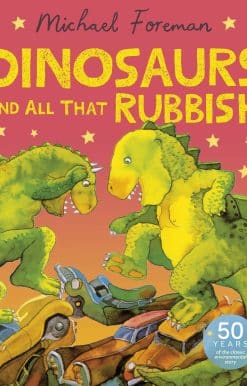 Dinosaurs and All That Rubbish
