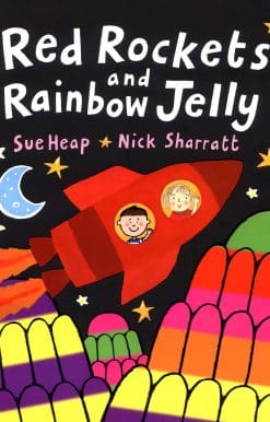 Red Rockets and Rainbow Jelly