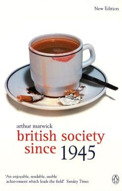 British Society Since 1945: The Penguin Social History of Britain