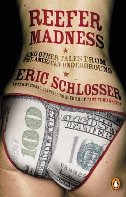 Reefer Madness: ... and Other Tales from the American Underground