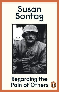 Regarding the Pain of Others