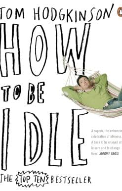 How to be Idle