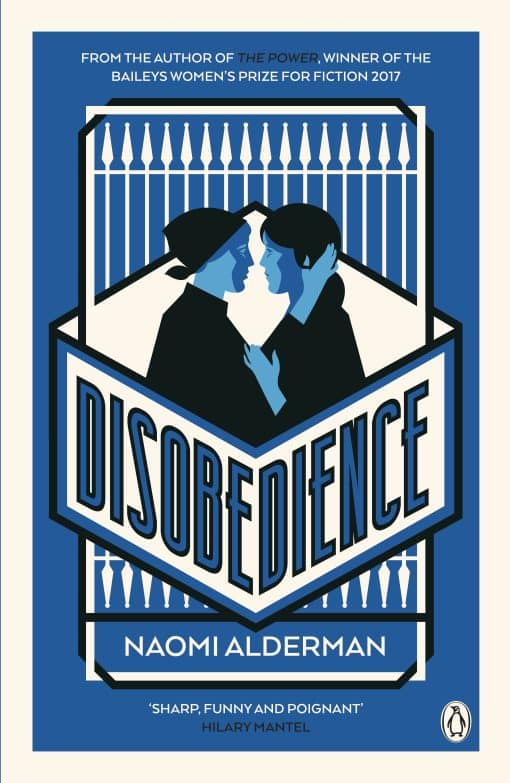 Disobedience: From the author of The Power, winner of the Baileys Women's Prize for Fiction 2017