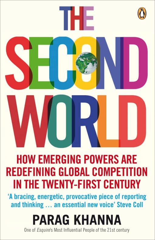 The Second World: Empires and Influence in the New Global Order