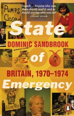 State of Emergency: Britain, 1970-1974