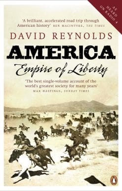 America, Empire of Liberty: A New History