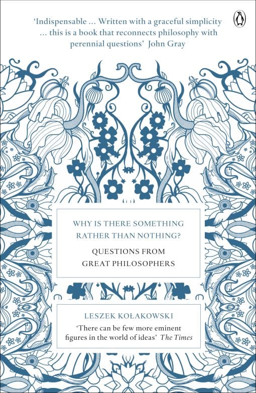 Why is There Something Rather Than Nothing?: Questions from Great Philosophers