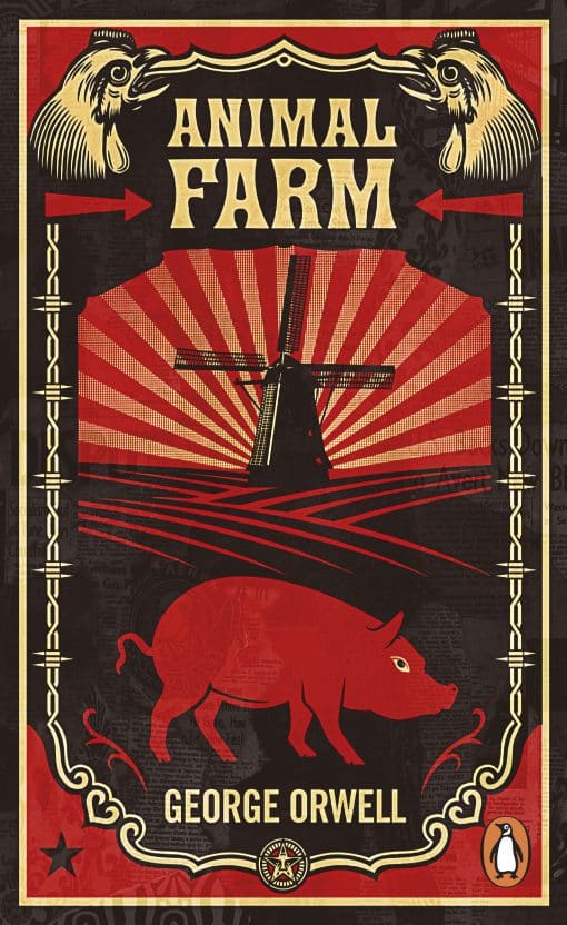 Animal Farm: The dystopian classic reimagined with cover art by Shepard Fairey